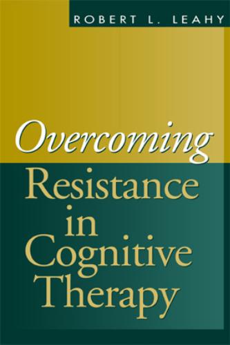 9781572309364-Overcoming-Resistance-in-Cognitive-Therapy