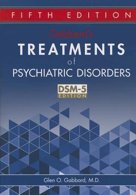 9781585624423-Gabbards-Treatments-of-Psychiatric-Disorders