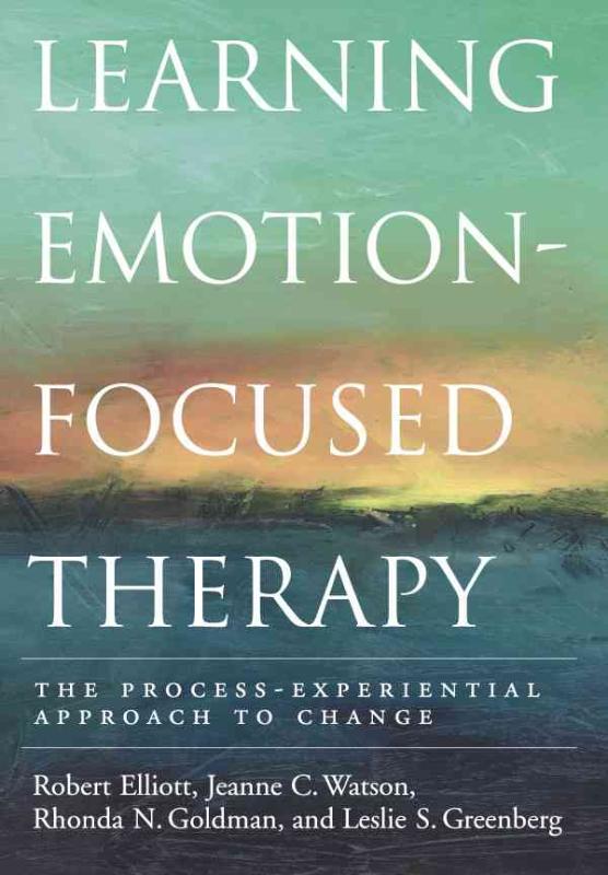 9781591470809-Learning-Emotion-Focused-Therapy