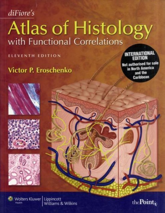 9781608314928 Difiores Atlas Of Histology With Functional Correlations International Student Edition