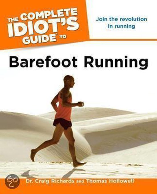 9781615640621 The Complete IdiotS Guide To Barefoot Running