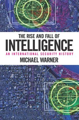 9781626160460-The-Rise-and-Fall-of-Intelligence