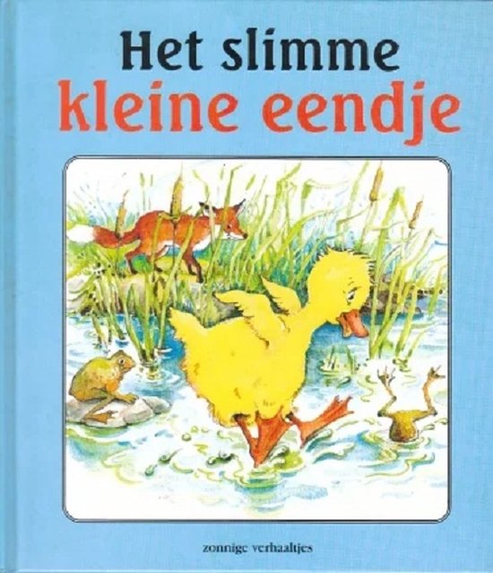 9781841352473-Het-Slimme-Kleine-Eendje-Zonnige-Verhaaltjes-