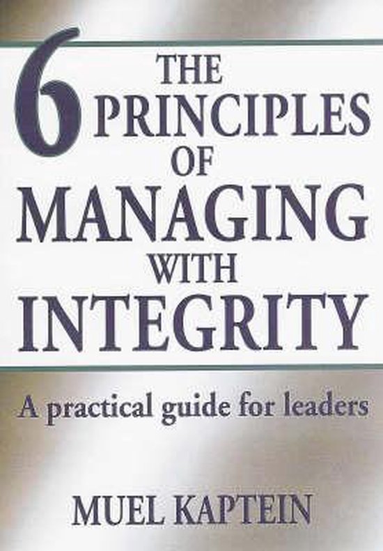 9781844390762 Six Principles for Managing with Integrity
