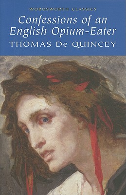 9781853260964-Confessions-of-an-English-Opium-Eater