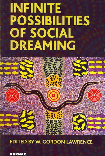 9781855754935-Infinite-Possibilities-of-Social-Dreaming