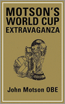 9781861059369-Motsons-World-Cup-Extravaganza