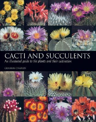 9781861268723 Cacti and Succulents  An illustrated guide to the plants and their cultivation