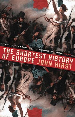 9781863955652 The Shortest History of Europe