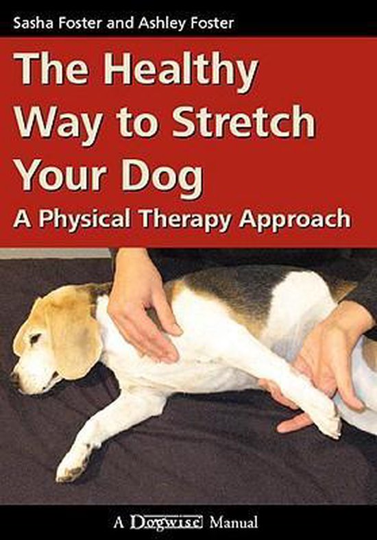 9781929242542-The-Healthy-Way-to-Stretch-Your-Dog