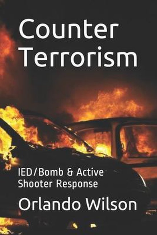 Counter Terrorism IEDBomb  Active Shooter Resp