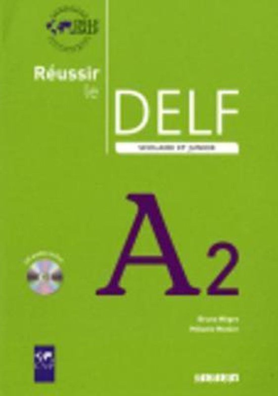 9782278065790 Russir le DELF scolaire et junior A2 livre  CD audio