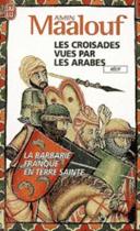 9782290119167-Les-croisades-vues-par-les-arabes-Crusades-Through-Arab-Eyes