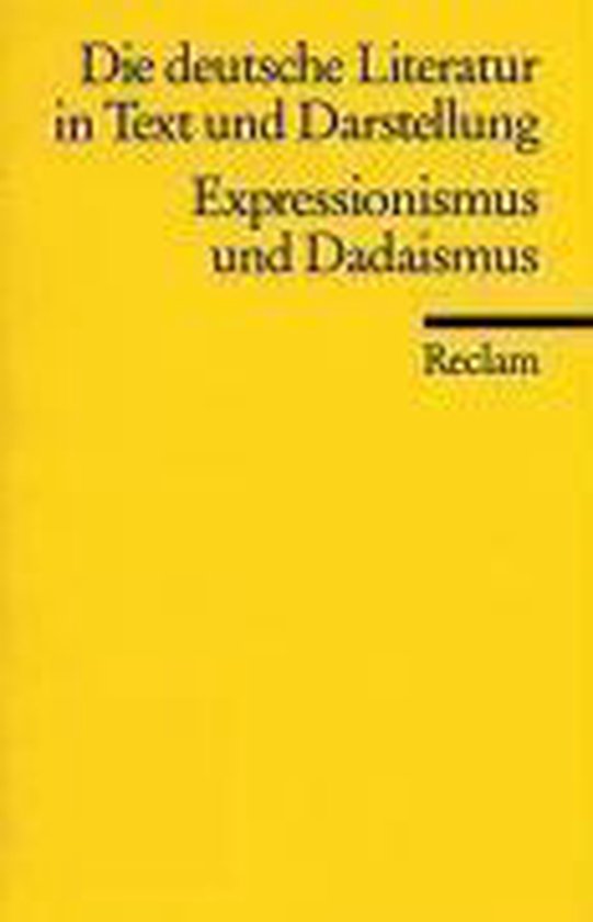 9783150096536-Die-deutsche-Literatur-14-Expressionismus-und-Dadaismus