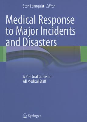 9783642218941-Medical-Response-to-Major-Incidents-and-Disasters