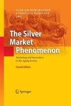 9783642446047 The Silver Market Phenomenon