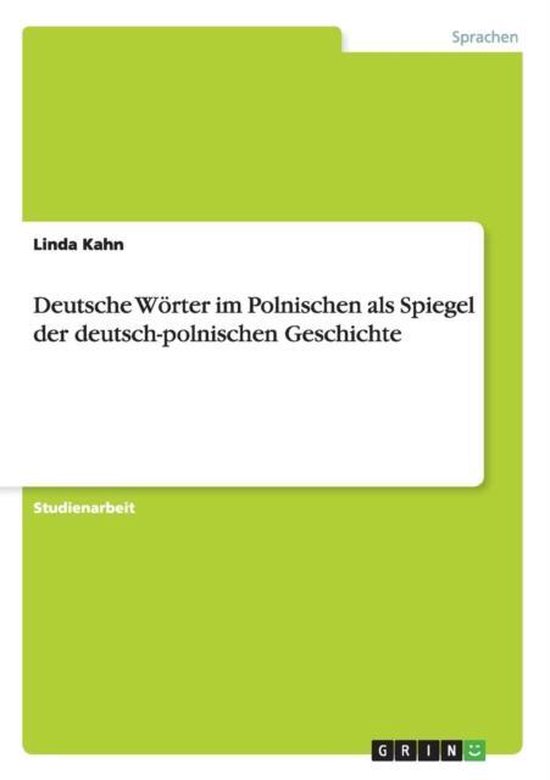 9783656479147-Deutsche-Worter-im-Polnischen-als-Spiegel-der-deutsch-polnischen-Geschichte
