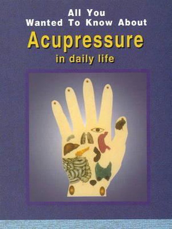 9788120723016-All-You-Wanted-to-Know-About-Acupressure-in-Daily-Life