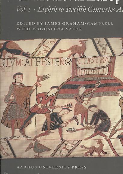 9788779342903 The Archaeology of Medieval Europe Vol 1