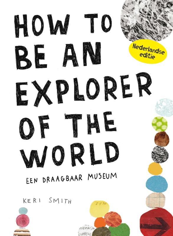 9789000308194 How to be an explorer of the world