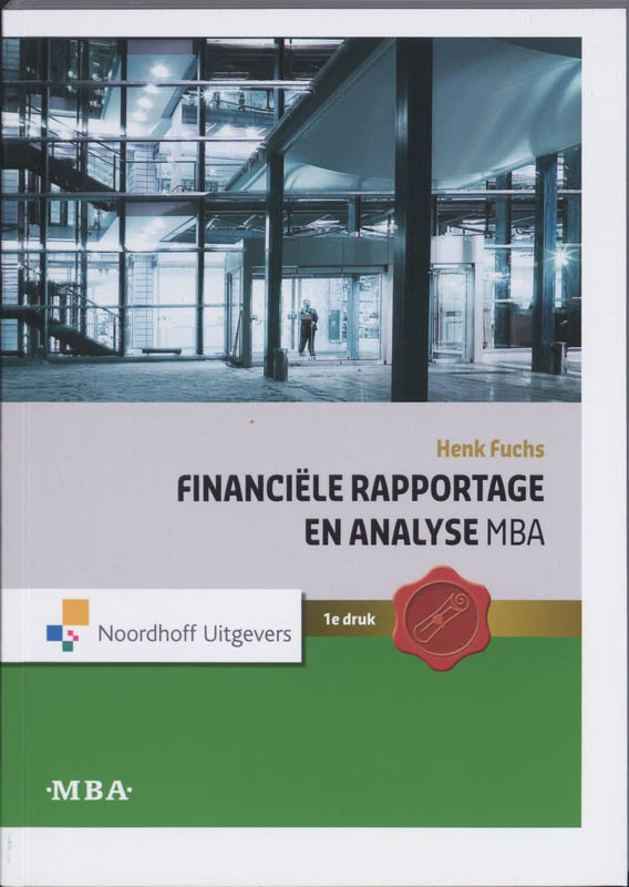 9789001713539-Financiele-rapportage-en-analyse-MBA-druk-1