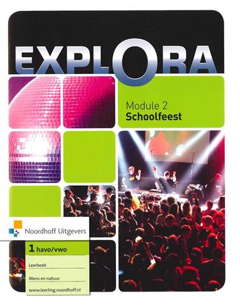 9789001776060 Explora 2e Module 2 Schoolfeest havovwo 1