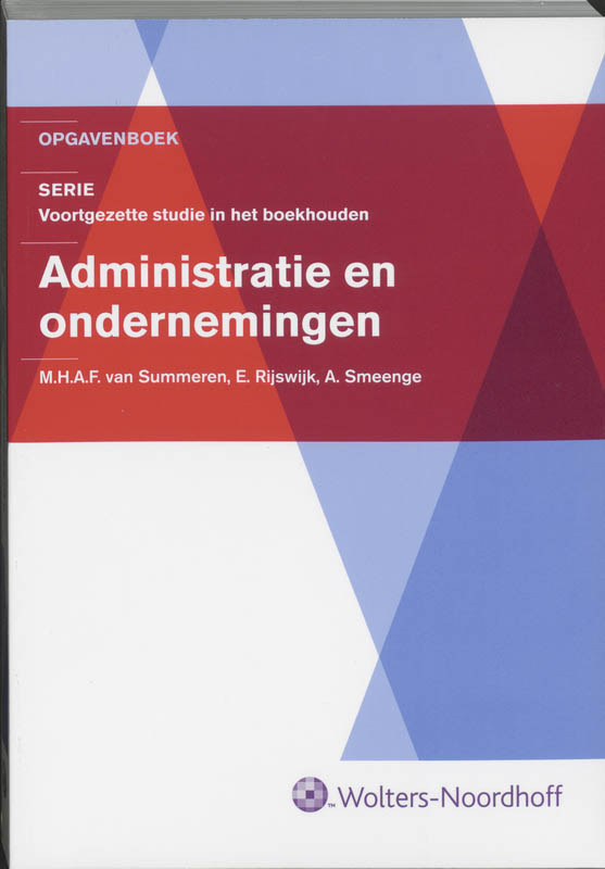 9789001818388-Serie-voortgezette-studie-in-het-boekhouden-Administratie-en-ondernemingen-deel-Opgavenboek