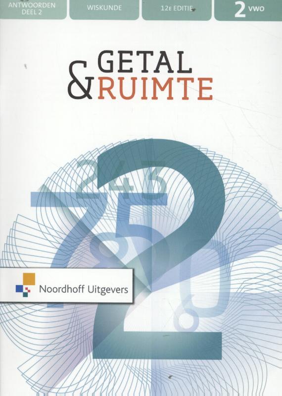 Getal & Ruimte deel 2 2 vwo antwoordenboek 9789001888893 Tweedehands Getal & Ruimte deel 2 2 vwo antwoordenboek 9789001888893 Tweedehands