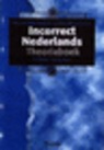 9789003201133 Incorrect Nederlands  Theorieboek  druk 10