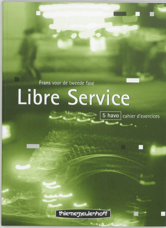 9789006180688-Libre-Service-5-Havo-deel-Cahier-dexercices--2-CDs-druk-2