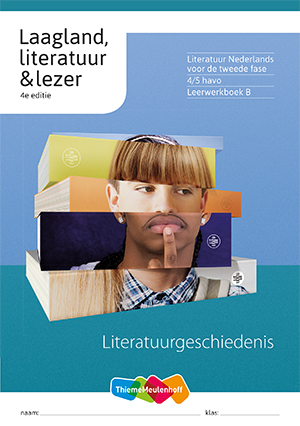 9789006371369-Laagland-Literatuurgeschiedenis-45-havo-Leerwerkboek-B