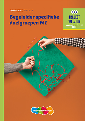 9789006622140 Traject Welzijn   Begeleider specifieke doelgroepen Niveau 3 Theorieboek