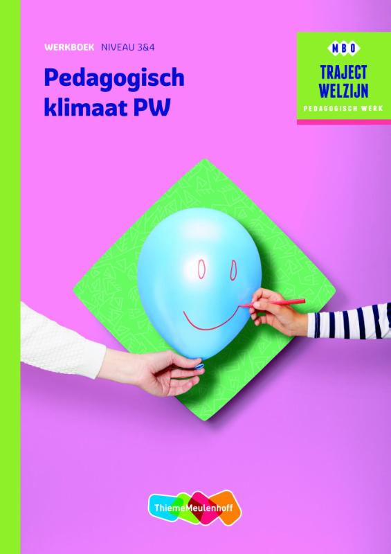9789006622492 Traject Welzijn   Pedagogisch klimaat PW Werkboek niveau 34 Werkboek