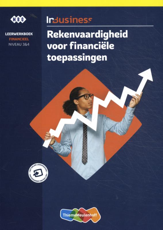 InBusiness Rekenvaardigheid voor financiële toepassingen Leerwerkboek