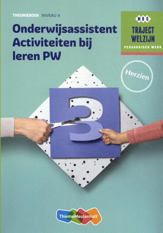 9789006858884 Traject Welzijn Onderwijsassistent activiteiten bij leren PW Niveau 4 Theorieboek