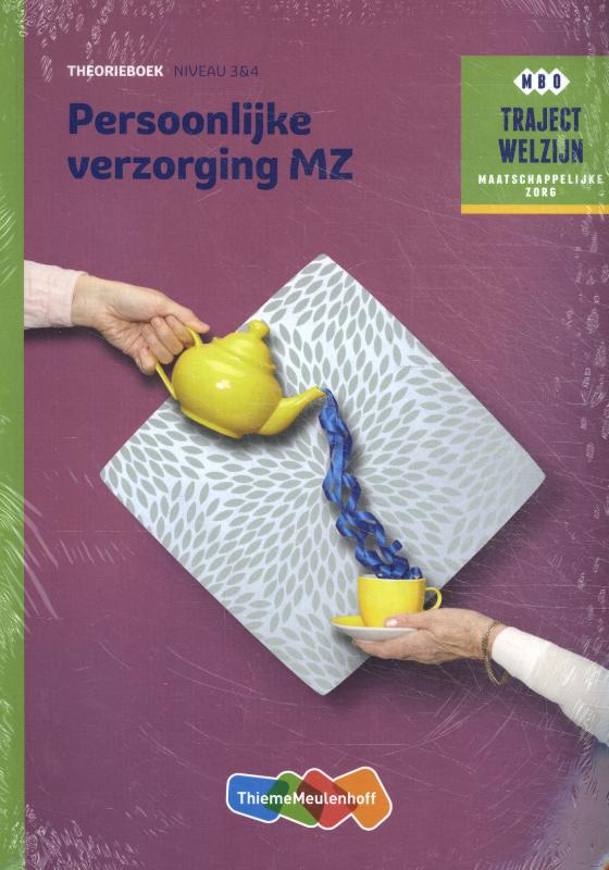 9789006859140 Traject Welzijn   Persoonlijke verzorging MZ Niveau 34 Theorieboek