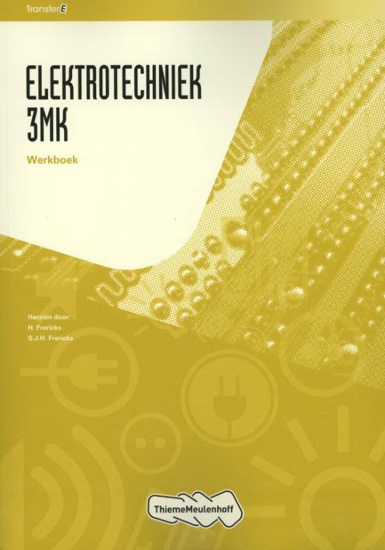 9789006901610 TransferE     Trnsfere Elektrotechniek 3MK Leerwerkboek