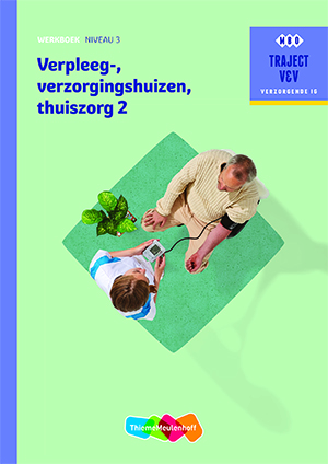 9789006910551-Verpleeg--verzorgingshuizen-Thuiszorgdeel-2-niveau-3-Werkboek