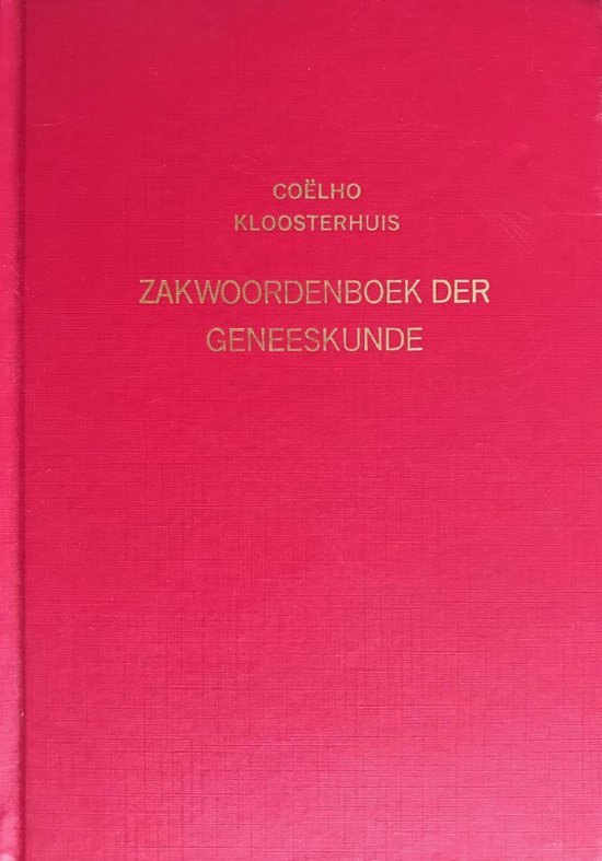 9789010045294 Coelho s zakwoordenboek der geneeskunde