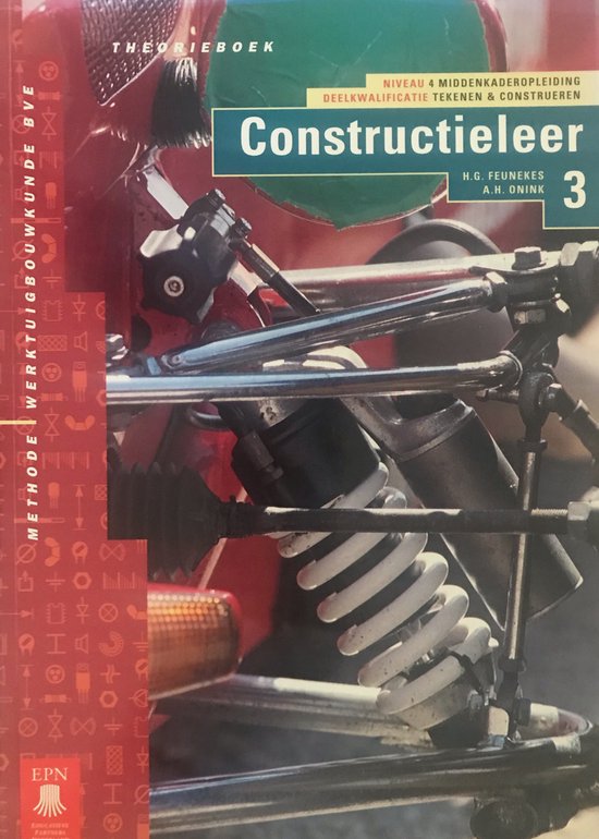 9789011052581-Werktuigbouwkunde-BVE-4TC-Constructieleer-3-Theorieboek