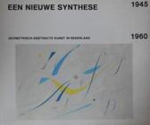 9789012057288-Een-nieuwe-synthese.-Geometrisch-abstracte-kunst-in-Nederland-1945-1960