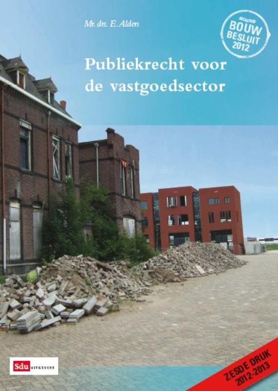 9789012388924-Publiekrecht-voor-de-vastgoedsector-2012-2013