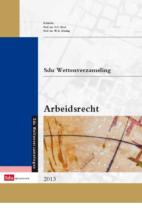 9789012390200-Sdu-Wettenverzameling-Arbeidsrecht-2013