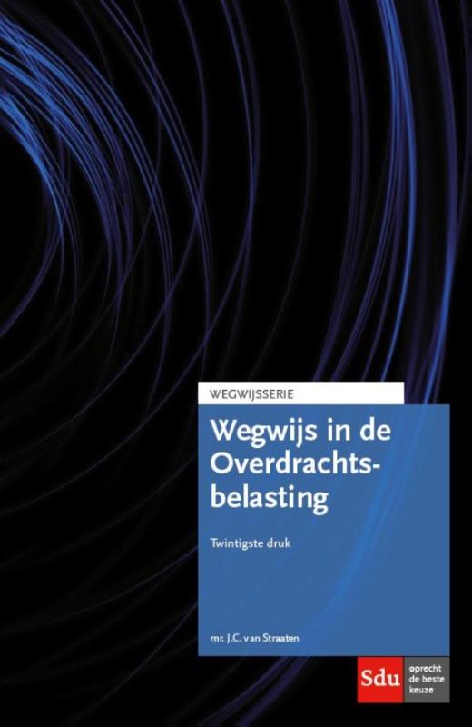 9789012395472 Wegwijsserie  Wegwijs in de Overdrachtsbelasting 2015