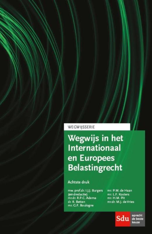 9789012395922 Wegwijsserie     Wegwijs in het internationaal en Europees belastingrecht