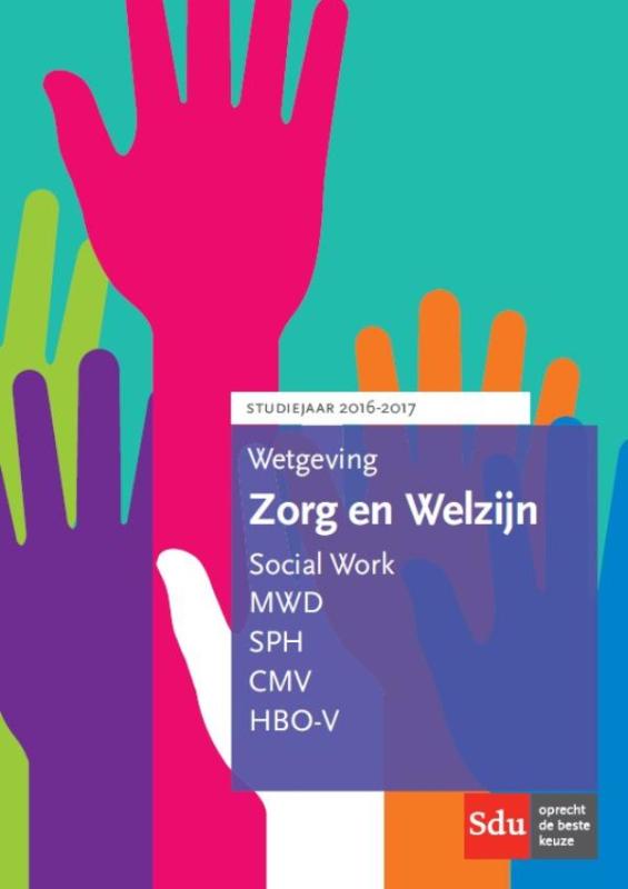 Wetgeving Zorg en Welzijn 2016