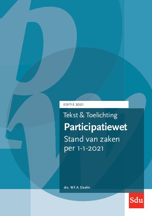 9789012406802-Tekst-en-Toelichting-Participatiewet.-Editie-2021