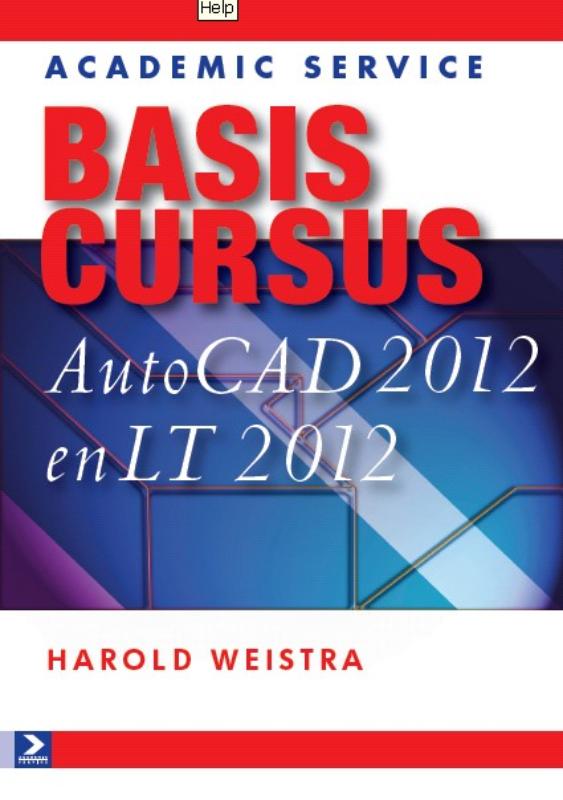 9789012582896 Basiscursussen  Basiscursus AutoCAD 2012 en LT 2012