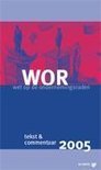 9789013019957-WOR-Wet-op-de-ondernemingsraden-2005-tekst-commentaar-druk-1