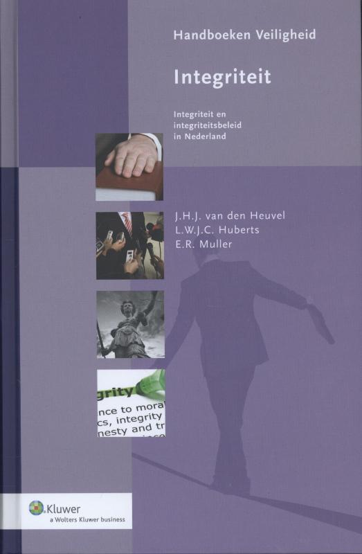 9789013110272-Handboeken-Veiligheid---Integriteit-integriteit-en-integriteitsbeleid-in-Nederland